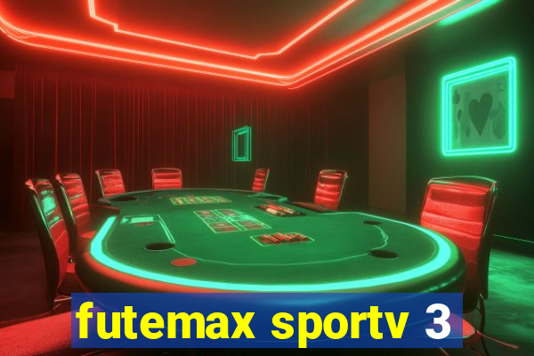 futemax sportv 3